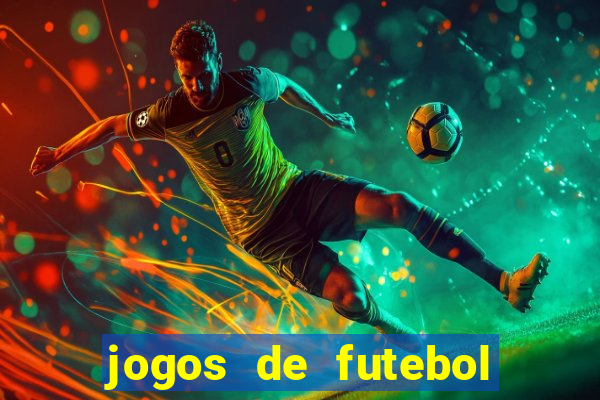 jogos de futebol com dinheiro infinito